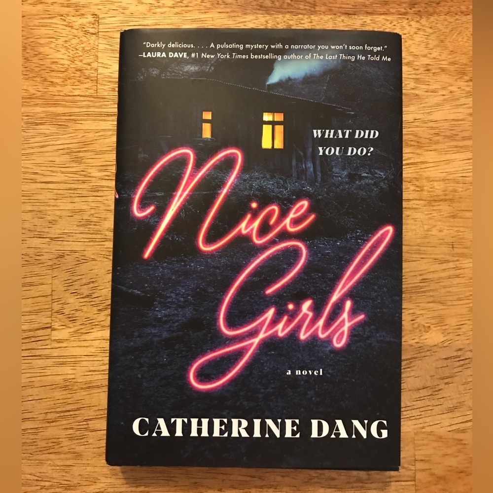 Nice Girls, a Mystery Novel by Catherine Dang Hardcover
